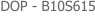 DOP - B10S615