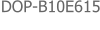 DOP-B10E615