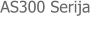 AS300 Serija