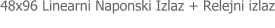 48x96 Linearni Naponski Izlaz + Relejni izlaz
